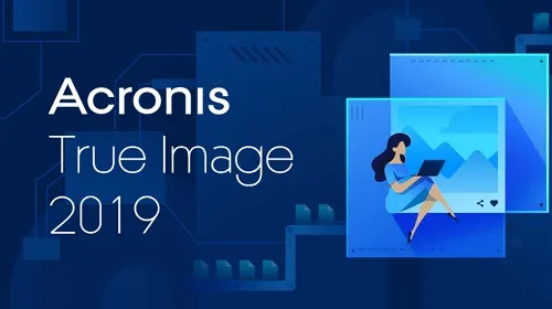 โหลดซอฟต์แวร์ Acronis True Image 2019 ฟรีที่ LoadZone