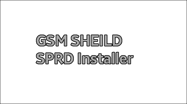 Gsm Sheild SPRD Installer v1.2 ดาวน์โหลดฟรี
