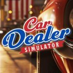 Car Dealer Simulator Build 22763051 Free Download [PC]