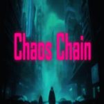 Chaos Chain Build 22765827 Free Download [PC]