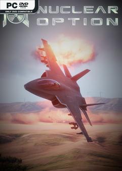 Nuclear Option Build 22775703 Free Download [PC]