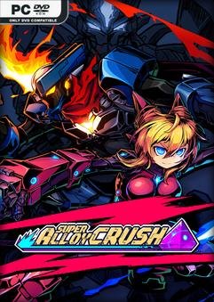 Super Alloy Crush Build 22752335 Free Download [PC]