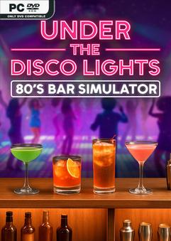 Under the Disco Lights 80s Bar Simulator-TENOKE Free Download [PC]